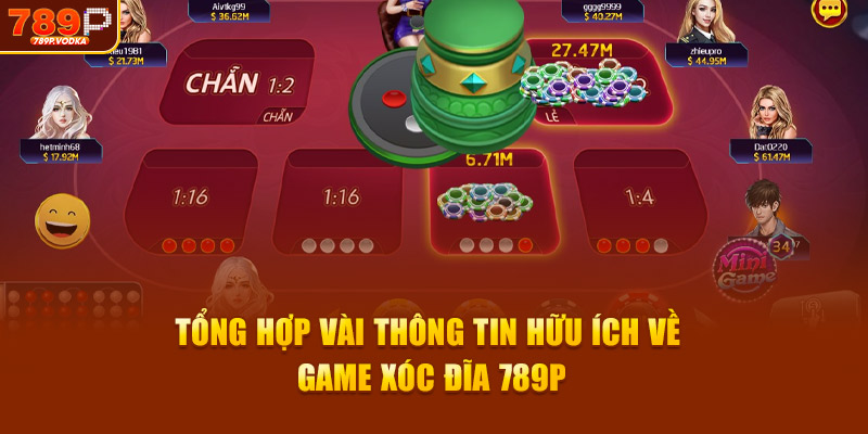 Tổng hợp vài thông tin hữu ích về game Xóc Đĩa 789p